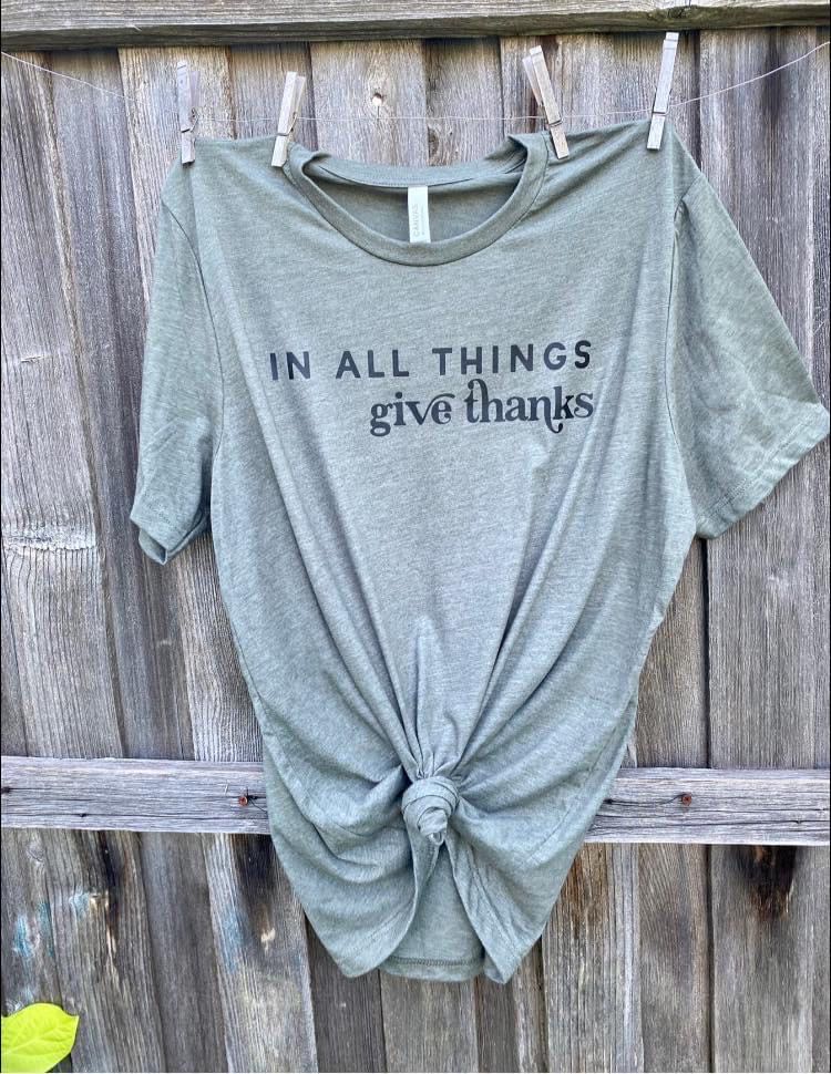 In All Things Give Thanks