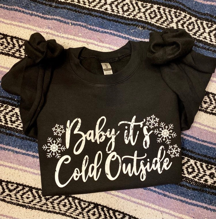 Baby It's Cold Outside
